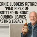 Bernie Lubbers Retires: ‘Pied Piper of Bottled-in-Bond’ Bourbon Leaves Lasting Legacy