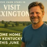 Steve Zahn Stars in ‘Visit Lexington’ Ad: “Come Home to Kentucky This June”
