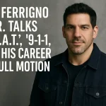 Lou Ferrigno Jr. Talks ‘S.W.A.T.’, ‘9-1-1’, and His Career in ‘Full Motion’