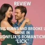 Review: Travis Burns and Brooke Lee Shine in Passionflix’s Romantic Comedy ‘Lick’